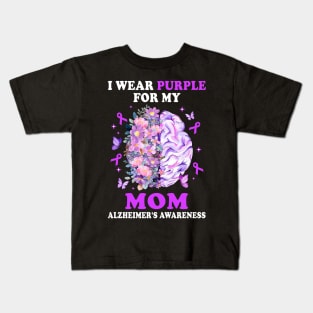 I Wear Purple For My Mom Alzheimer's Awareness Brain Kids T-Shirt